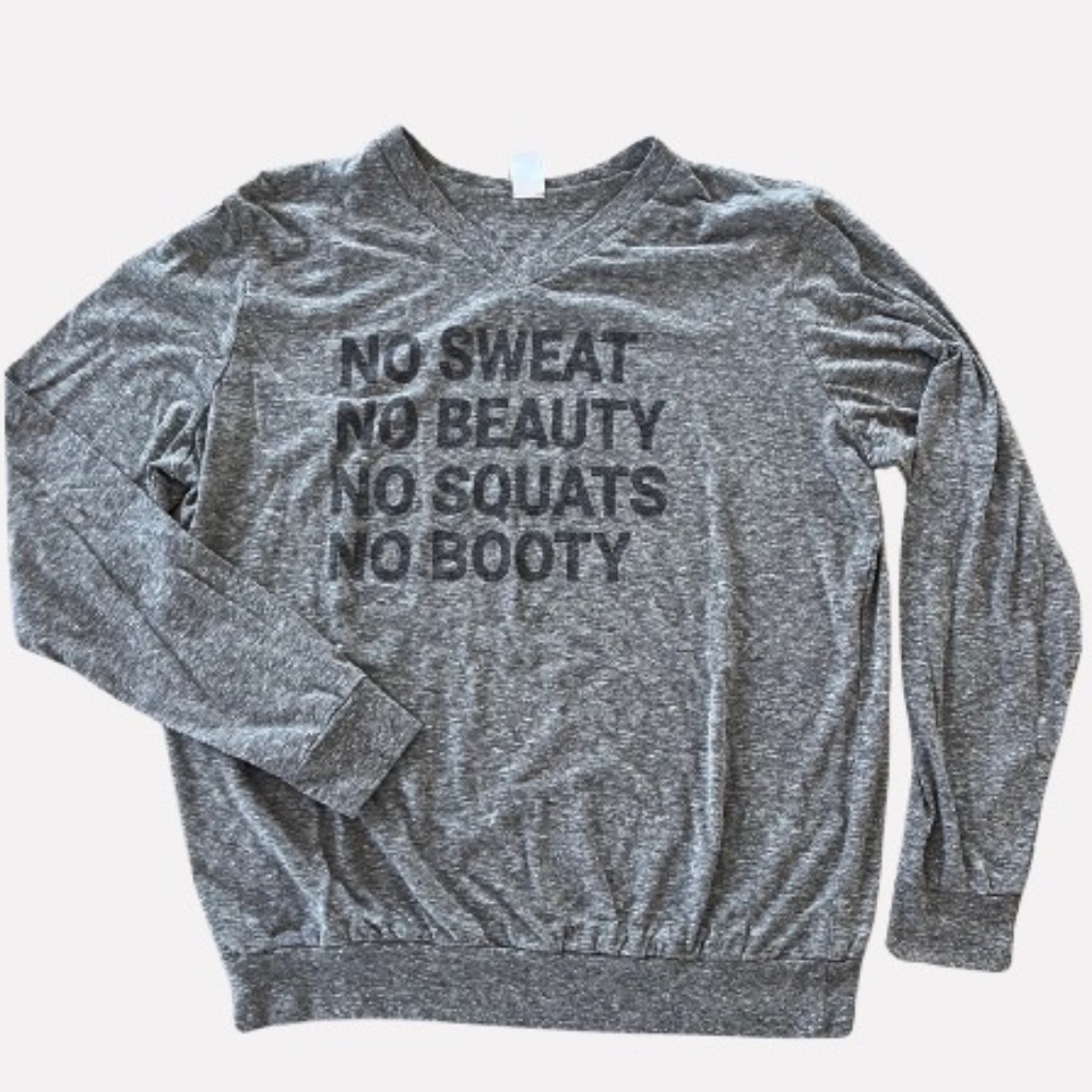 No Sweat No Beauty No Squats No Booty V-neck Work out top Size